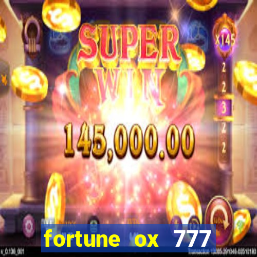 fortune ox 777 fortuna 77